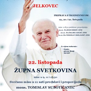 Proslava župne svetkovine sv. Ivana Pavla II. u Jelkovcu